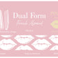 DUAL FORM FRENCH ALMOND - 0 MILLIMETRI